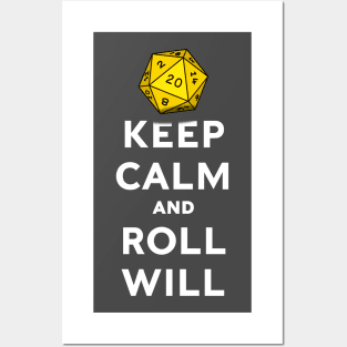 Keep Calm and Roll Will Posters and Art